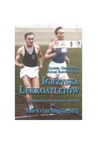 Los Angeles 1932. Igrzyska lekkoatletów. Tom 9
