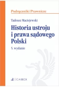 Historia ustroju i prawa sądowego Polski. Podręczniki prawnicze