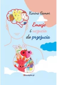 Emocje i uczucia do przeżucia