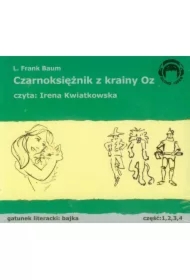Czarnoksiężnik z Krainy Oz. Kraina Oz. Tom 1