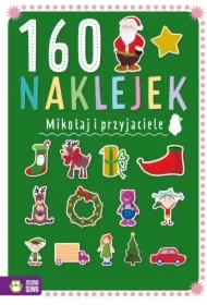 160 naklejek. Mikołaj i przyjaciele