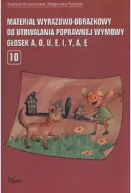 Materiał wyrazowo-obrazkowy..głosek A,O,U,E