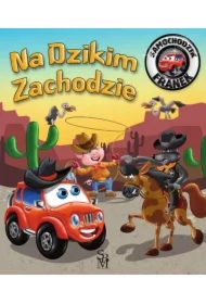 Samochodzik Franek. Na Dzikim Zachodzie