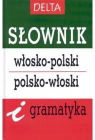 Słownik włosko - polski, polsko - włoski i gramatyka