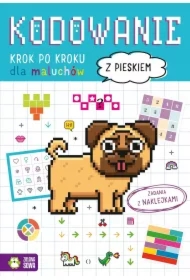 Kodowanie krok po kroku. Dla maluchów. Z pieskiem