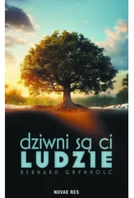 Dziwni są ci ludzie