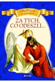 Za tych, co odeszli... Modlitewnik za zmarłych (pocket)