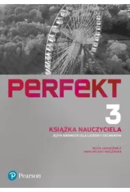 Perfekt 3. Książka nauczyciela + DVD + CD + kod do eDesku. Język niemiecki dla liceów i techników