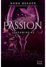Passion. Love&Wine. Tom 2