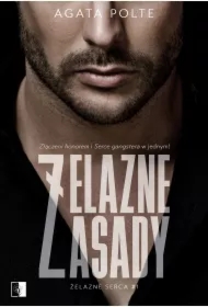 Żelazne zasady. Żelazne serca. Tom 1 (pocket)