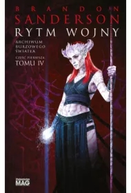 Rytm wojny. Część 1. Archiwum Burzowego Światła. Tom 4