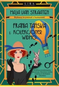 Frania Tańska i Kolekcjoner Widmo