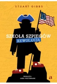Rewolucja. Szkoła szpiegów. Tom 8