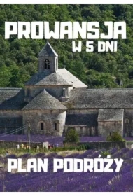 Prowansja w 5 dni