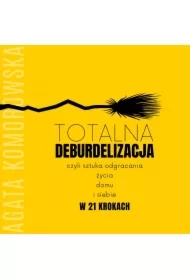 Totalna deburdelizacja