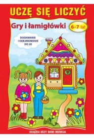 Uczę się liczyć. Gry i łamigłówki. 6-7 lat
