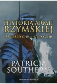 Historia Armii Rzymskiej 753 przed Chr.476 po Chr