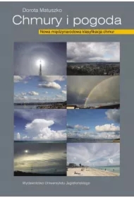 Chmury i pogoda. Nowa międzynarodowa klasyfikacja chmur