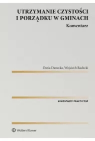 Utrzymanie czystości i porządku w gminach. Komentarz