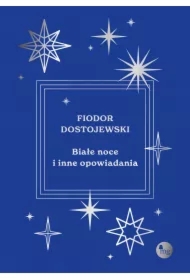 Białe noce i inne opowiadania