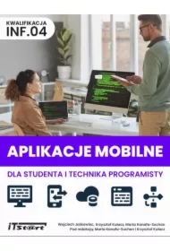 Aplikacje mobilne dla studenta i technika programisty