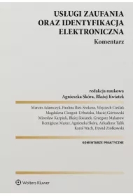 Usługi zaufania oraz identyfikacja elektroniczna. Komentarz