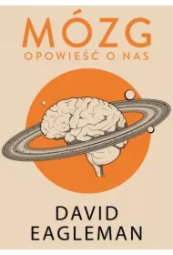 Mózg. Opowieść o nas