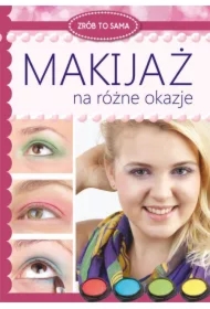 Makijaż na różne okazje
