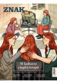 ZNAK 825 2/2024. W kulturze ciągłej terapii