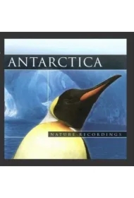 Antarctica. Nature Recordings