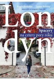 Londyn. Spacery na cztery pory roku