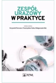 Zespół urazowy w praktyce