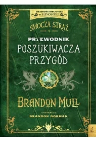 Smocza Straż. Przewodnik poszukiwacza przygód