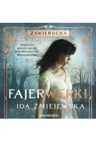 Zawierucha. Fajerwerki