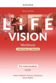 Life Vision. Pre-Intermediate A2/B1. Zeszyt ćwiczeń + wersja cyfrowa + Online Practice + multimedia