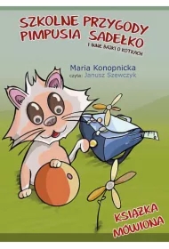 Szkolne przygody Pimpusia Sadełko i inne bajki o kotkach