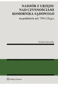 Nadzór z urzędu nad czynnościami komornika...