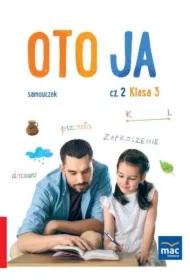 Oto ja. Samouczek. Klasa 3. Część 2