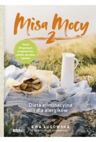 Misa Mocy 2. Dieta eliminacyjna i dla alergików