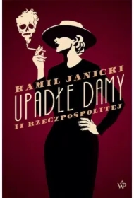 Upadłe damy II Rzeczypospolitej