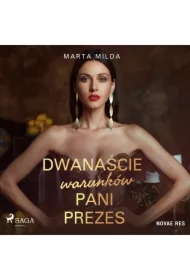 Dwanaście warunków Pani Prezes