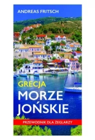 Grecja Morze Jońskie. Przewodnik dla żeglarzy