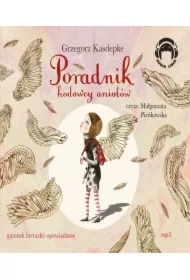Poradnik hodowcy aniołów audiobook MP3