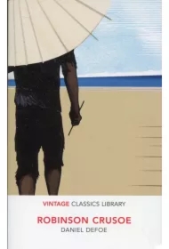 Robinson Crusoe. Vintage Classics Library