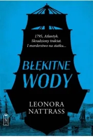 Czarna Kropla. Tom 2. Błękitne wody