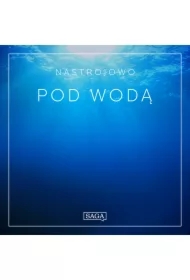 Nastrojowo - Pod Wodą