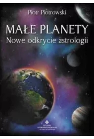 Małe planety. Nowe odkrycie astrologii