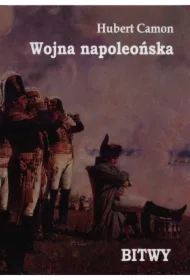 Wojna napoleonska. Bitwy.