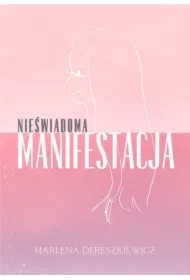 Nieświadoma Manifestacja