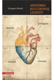 Anatomia kulturowej legendy